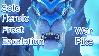 Dauntless - 💎💎 Solo Heroic Frost Escalation (War Pike)💎💎
