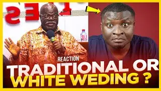 BIG QUESTION TRADITIONAL MARRIAGE OR WHITE WEDDING OPAYIN KWADWO KYERE @MrSethEkow