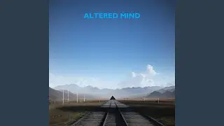 Altered Mind