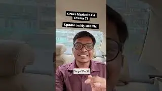 GRACE MARKS IN CA EXAMS ??