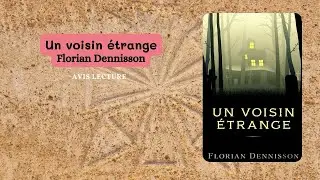 #FlorianDennisson #NetGalleyFrance Un voisin &eacute;trange, polar jeunesse &eacute;crit par Florian Dennisson