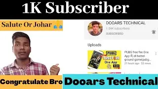 Dooars Technical Complete1K Subscribers || Routia Tech10