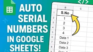 How to Add Serial Numbers Automatically in All Sheets using Google Apps Script