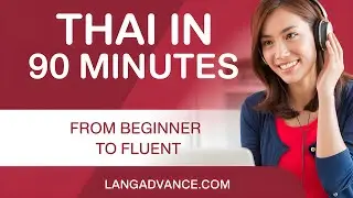 Thai Language Mastery: From Beginner to Fluent