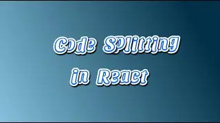 Advanced Code Splitting in React | Boost Performance with Dynamic Imports!