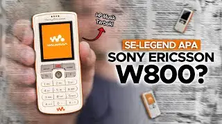 Kenapa Sony Ericsson W800 Masih Terkenal Sampai Sekarang?