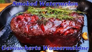 #398: Smoked Watermelon - ger&auml;ucherte Wassermelone (mit Uwe Bender, M-S-B)