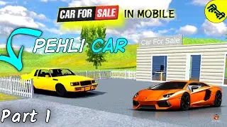 First Car In Car For Sale Simulator || The IGF Games ||  Part 1 Hindi