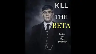 KILL THE BETA - | COLDEST ADVICE | POWERFUL MOTIVATION   -  #fpyシviral