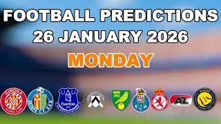 FOOTBALL PREDICTIONS TODAY 26 JANUARY PREMIER LEAGUE | LA LIGA | SERIE A | SPL | BETTING TIPS