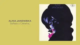 Alina Janowska - Ballada o Chmielnej [Official Audio]