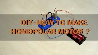 How to Make a Homopolar Motor With Magnet_DIY Science Lab