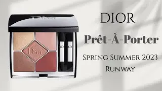 DIOR Spring/Summer 2023 Eyeshadow Pr&ecirc;t-&Agrave;-Porter (349) | Review, Swatches, Makeup Look