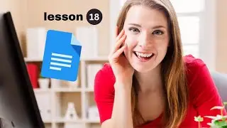 18. Google Docs Interface Guide