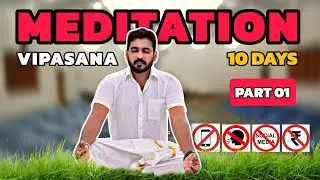 Vipassana Meditation Part 1 🧘‍♂️ Explained in #tamil No Phone📵 No Talk 😶 Just Observe 10 Days