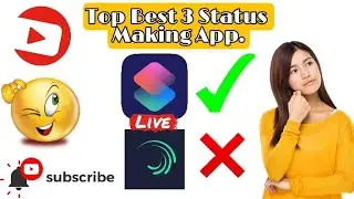 Top 3 Best Status Making App 🤔
