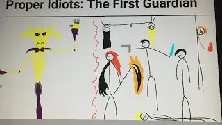 Proper Idiots - episode 1 - THE FIRST GUARDIAN (10+)