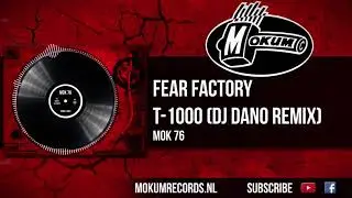 Fear Factory - T-1000 (DJ Dano Remix)