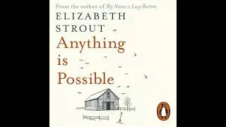 Anything is Possible - Elizabeth Strout