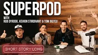 Short Story Long #100 - EPISODE 100 THE SUPERPOD I Rob Dyrdek, Kevion Stirdivant & Tom Bilyeau