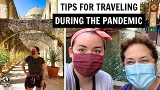 Tips for Traveling During the Pandemic | 2021