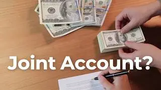 How Does A Joint Checking Account Work?