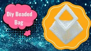 Trending Designs Beaded Bag || Let's make this elegant handmade beaded bag || diy tutorial ||