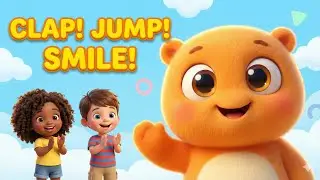 Clap Jump Smile | Fun Action Song for Kids 👏😊 | Fuzzy Peach Kids