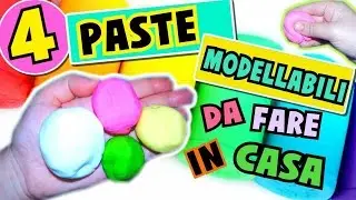 4 PASTE MODELLABILI da fare IN CASA (Pongo,Porcellana fredda,Plastilina e Pasta di sale)