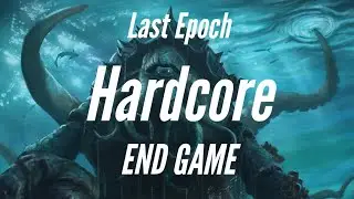 Last Epoch - Hardcore - Monoliths