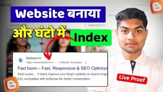 How to Index New Blogger Website Within Hours 🔥 Blogger Website google me kaise laye 🔥