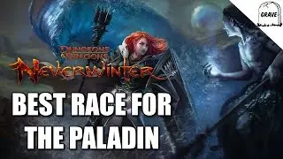 (PS4) Neverwinter Best Race For The Paladin
