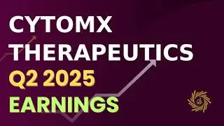 Телеконференция по финансовым результатам CytomX Therapeutics CTMX за второй квартал 2025 г.