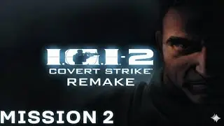 IGI 2 Remake Mission 2: Deep in the Mines | Stealth Infiltration Gameplay
