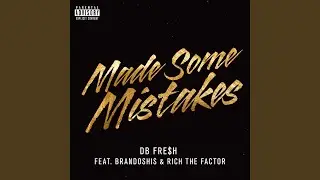 Made Some Mistakes