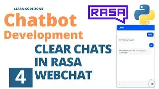 How to Clear Chats in Rasa Webchat: Step-by-Step Tutorial