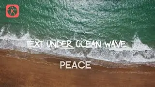 Text under sea wave transition by kinemaster