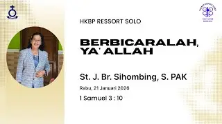 BERBICARALAH, YA' ALLAH | Renungan Harian HKBP Ressort SOLO | 21 JANUARI 2026