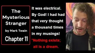 Divine Absurdity Reflection from Mysterious Stranger by Mark Twain Ch. 11 Read by @Science-God v2