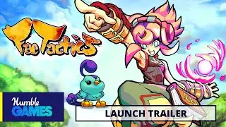 Fae Tactics - Tactics RPG - Launch Trailer
