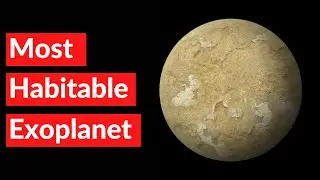 What Are Exoplanets And Its Types - What Is The Most Habitable Exoplanet [Updated 2022]