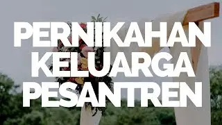Pernikahan di Pondok Pesantren Riyadlul Huda Sukaguru Tasikmalaya - Irfa & Andi