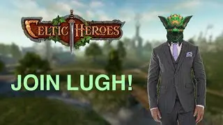 WHY YOU SHOULD JOIN LUGH | Celtic Heroes