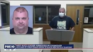 Alleged neo-Nazi leader arrested in Chandler | FOX 10 News