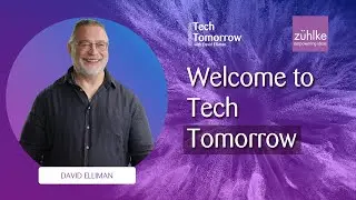 Welcome to Tech Tomorrow