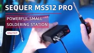 SEQURE MSS12 Pro | Powerful Small Soldering Station