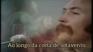 Crosby & Nash - The Lee Shore - Tradu&ccedil;&atilde;o 