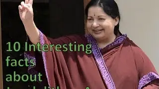 Incredible Facts: 10 Interesting facts about Jayalalitha | Tribute to Amma
