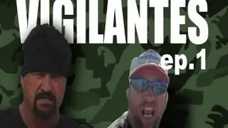Vigilantes - Episode 1