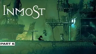 Wanderer's Search in Nightmarish World | INMOST PART 6 Gameplay